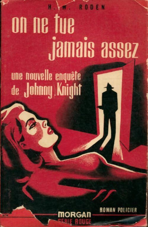 Livrenpoche : On ne tue jamais assez - H.W. Roden - Livre