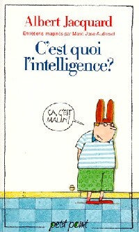 Livrenpoche : C'est quoi l'intelligence ? - Albert Jacquard - Livre