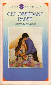 Livrenpoche : Cet obsédant passé - Mary Kay McComas - Livre