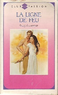 Livrenpoche : La ligne de feu - Terry Lawrence - Livre