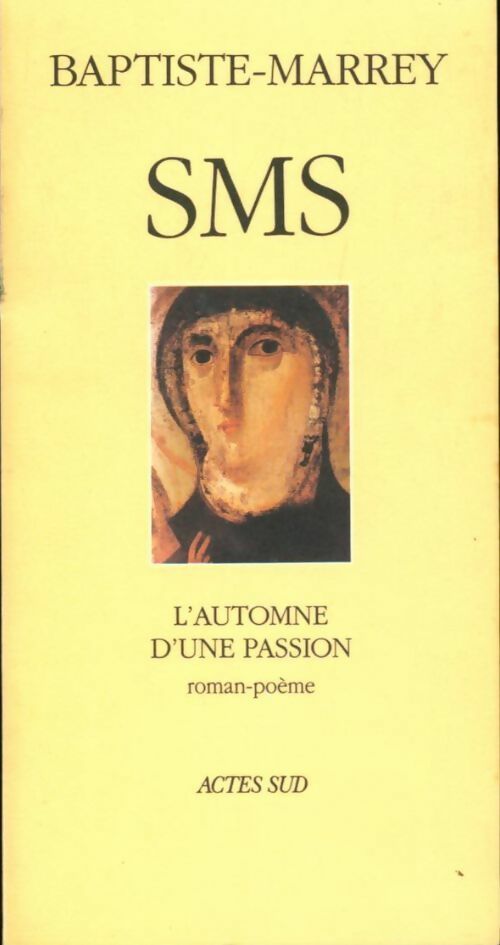 Livrenpoche : SMS ou l'automne d'une passion - Baptiste-Marrey - Livre