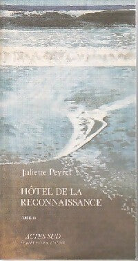 Livrenpoche : Hôtel de la reconnaissance - Juliette Peyret - Livre