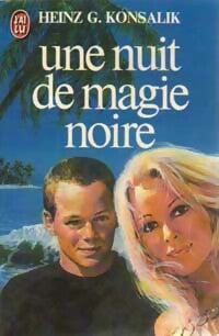 Livrenpoche : Une nuit de magie noire - Heinz G. Konsalik - Livre