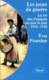 Livrenpoche : Les jours de guerre - Yves Pourcher - Livre