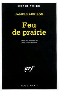 Livrenpoche : Feu de prairie - Jamie Harrison - Livre