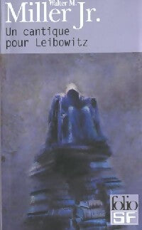Un cantique pour Leibowitz - Walter M. Miller - Livre