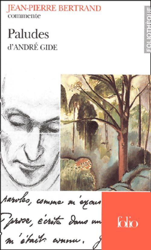 Paludes d'André Gide - Jean-Pierre Bertrand - Livre