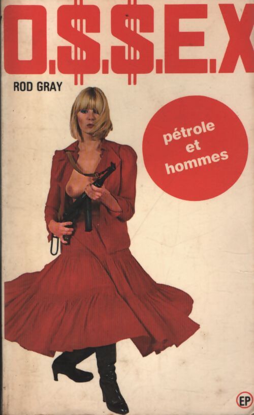 Pétrole et hommes - Rod Gray - Livre