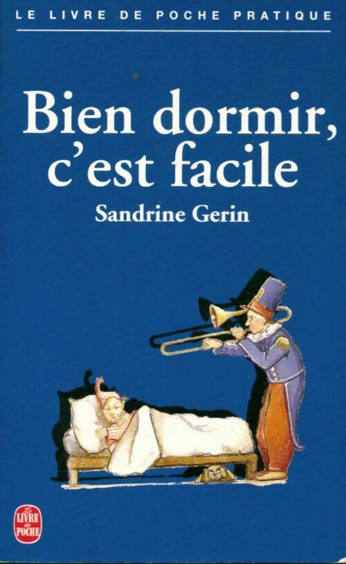 Livrenpoche : Bien dormir, c'est facile - Sandrine Gérin - Livre