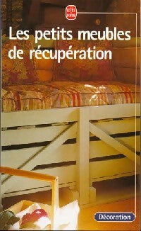 Livrenpoche : Les petits meubles de récupération - X - Livre