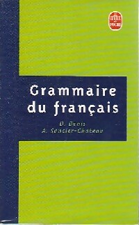 Livrenpoche : Grammaire du français - Delphine Denis, Anne Sancer-Chateau - Livre