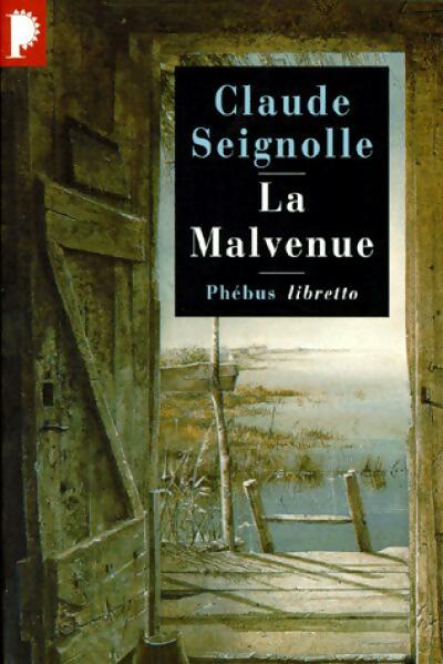 Livrenpoche : La malvenue - Claude Seignolle - Livre