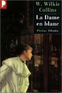 Livrenpoche : La dame en blanc - William Wilkie Collins - Livre