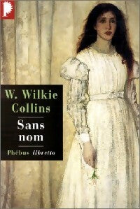 Livrenpoche : Sans nom - William Wilkie Collins - Livre