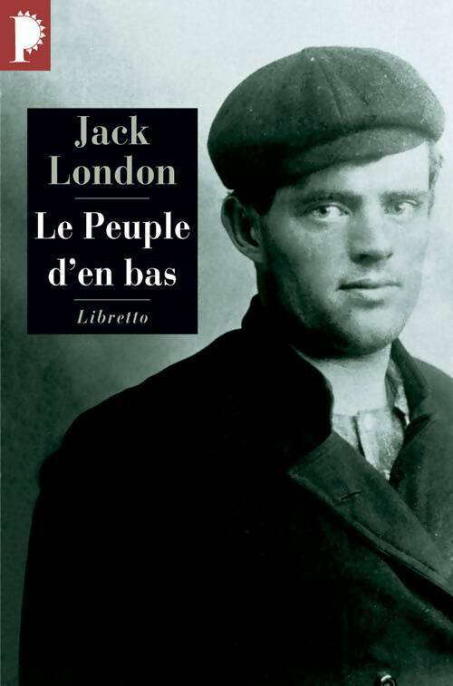 Livrenpoche : Le peuple d'en bas - Jack London - Livre