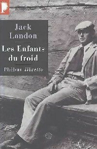 Livrenpoche : Les enfants du froid - Jack London - Livre