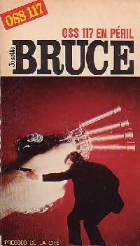Livrenpoche : OSS 117 en péril - Josette Bruce - Livre