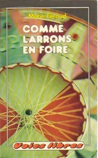 Livrenpoche : Comme larrons en foire - Marie Féraud - Livre
