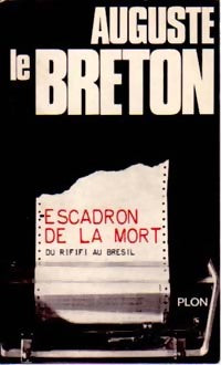 Livrenpoche : Du rififi au Brésil (Escadron de la mort) - Auguste Le Breton - Livre