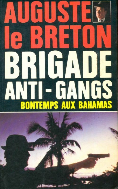 Livrenpoche : Bontemps aux Bahamas - Auguste Le Breton - Livre