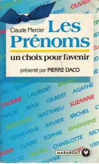 Les prénoms - Claude Mercier -  Bibliothèque Marabout - Livre