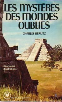 Livrenpoche : Les mystères des mondes oubliés - Charles Berlitz - Livre
