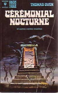 Cérémonial nocturne et autres contes insolites - Thomas Owen - Livre