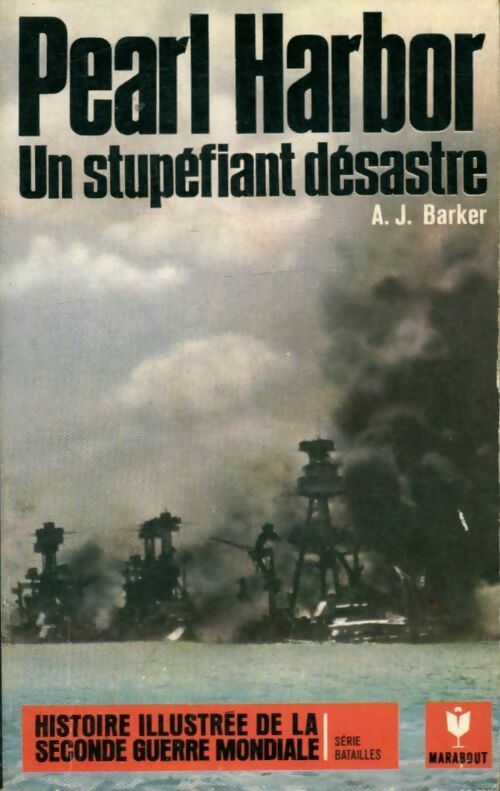 Livrenpoche : Pearl Harbor, un stupéfiant désastre - R.J. Barker - Livre