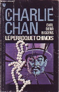 Livrenpoche : Charlie Chan Tome I : Le perroquet chinois - Earl Derr Biggers - Livre