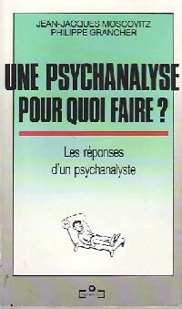 Livrenpoche : Une psychanalyse pour quoi faire ? - P. Grancher - Livre