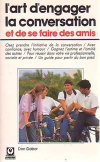 Livrenpoche : L'art d'engager la conversation et de se faire des amis - Don Gabor - Livre