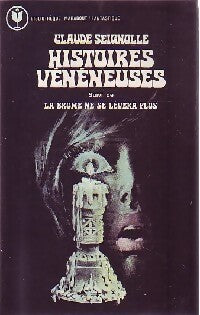 Histoires vénéneuses - Claude Seignolle - Livre