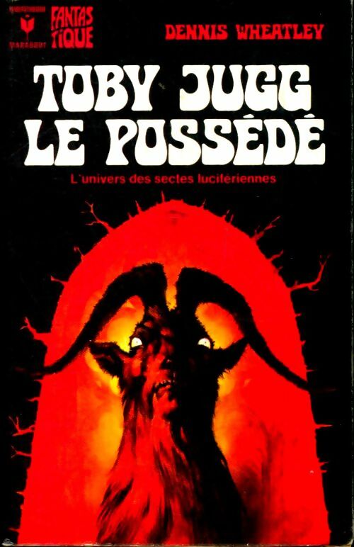 Livrenpoche : Toby Jugg, le possédé - Dennis Wheatley - Livre