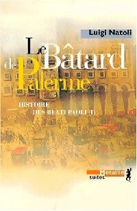 Livrenpoche : Histoire des Beati Paoli Tome I : Le bâtard de Palerme - Luigi Natoli - Livre