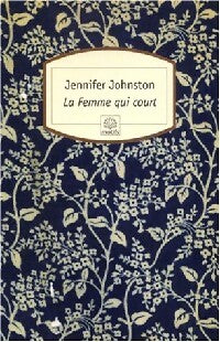 Livrenpoche : La femme qui court - Jennifer Johnston - Livre