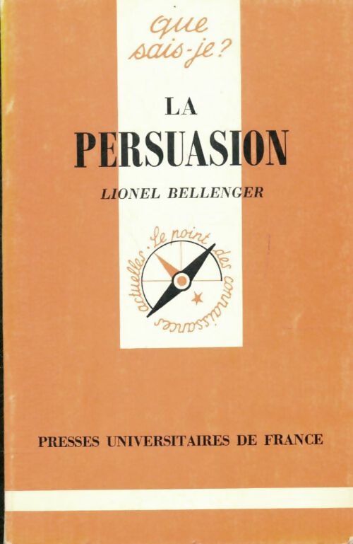 Livrenpoche : La persuasion - Lionel Bellenger - Livre