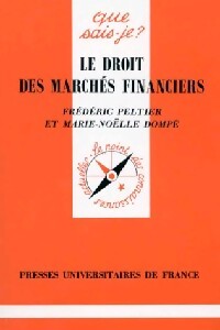 Livrenpoche : Le droit des marchés financiers - Frédéric Peltier, Marie-Noëlle Dompé - Livre