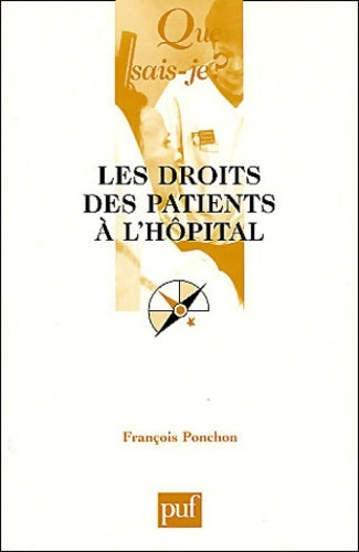 Livrenpoche : Les Droits des patients de l'hôpital - François Ponchon - Livre