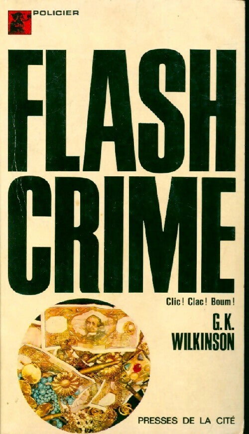Livrenpoche : Flash-crime - G.K. Wilkinson - Livre