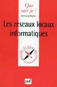 Livrenpoche : Les réseaux locaux informatiques - Bertrand Bruller - Livre