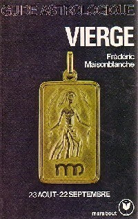 Livrenpoche : Guide astrologique, Vierge - Frédéric Maisonblanche - Livre