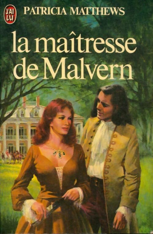 Livrenpoche : La maîtresse de Malvern - Patricia Matthews - Livre