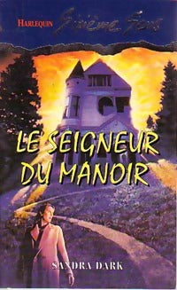 Livrenpoche : Le seigneur du manoir - Sandra Dark - Livre