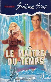 Livrenpoche : Le maître du temps - Rebecca York - Livre
