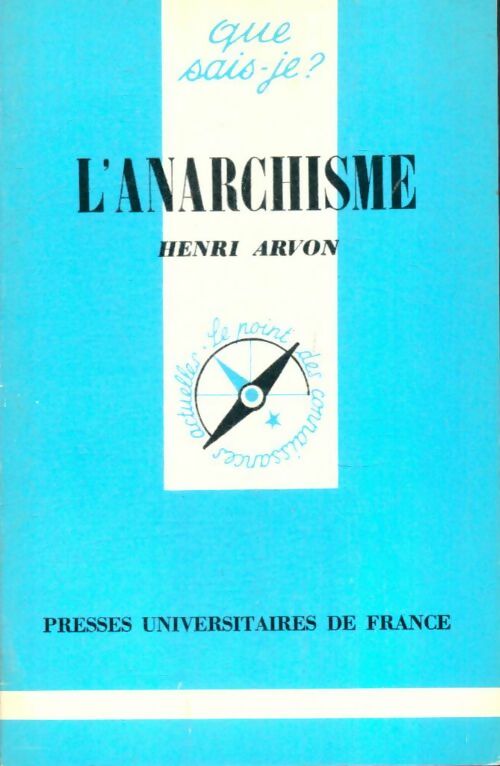Livrenpoche : L'anarchisme - Henri Arvon - Livre