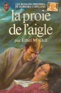 Livrenpoche : La proie de l'aigle - Ethel M. Dell - Livre