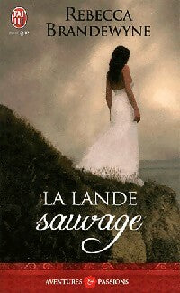 Livrenpoche : La lande sauvage - Rebecca Brandewyne - Livre