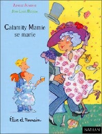 Livrenpoche : Calamity Mamie se marie - Arnaud Alméras - Livre