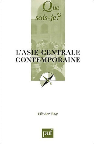Livrenpoche : L'Asie centrale contemporaine - Olivier Roy - Livre
