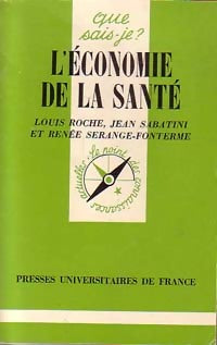 Livrenpoche : L'économie de la santé - Louis Roche, Jean Sabatini, Renée Serange-Fonterme - Livre